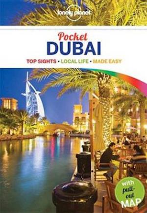 Dubai Pocket*, Lonely Planet (4th ed. Sept. 15)