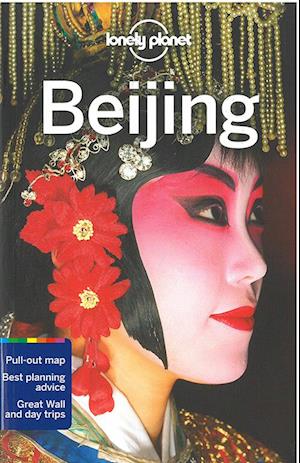 Beijing, Lonely Planet (10th ed. Apr. 15)