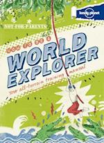 Lonely Planet Not for Parents How to Be a World Explorer