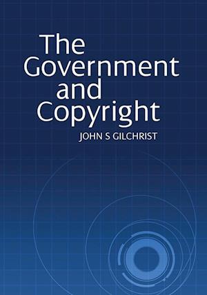 The Government and Copyright