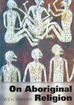 On Aboriginal Religion 