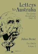 Letters to Australia, Volume 2: Essays from the 1940s 