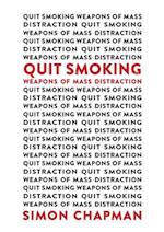 Quit Smoking Weapons of Mass Distraction 
