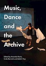 Music, Dance and the Archive 