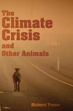 The Climate Crisis and Other Animals