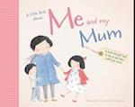 A Little Book About Me and My Mum