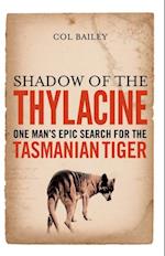 Shadow of the Thylacine
