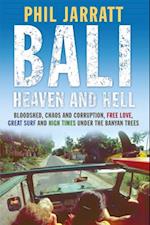 Bali: Heaven and Hell