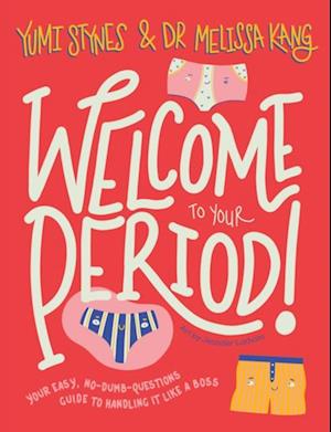 Welcome to Your Period