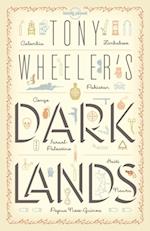 Tony Wheeler's Dark Lands1