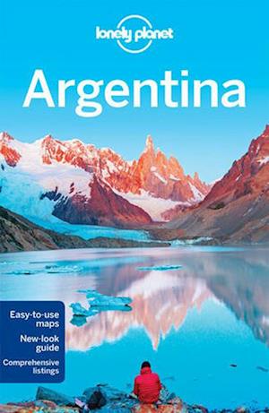 Argentina, Lonely Planet (10th ed. Aug. 16)