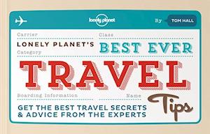 Lonely Planet's Best Ever Travel Tips, Lonely Planet (1st ed. Nov. 14)