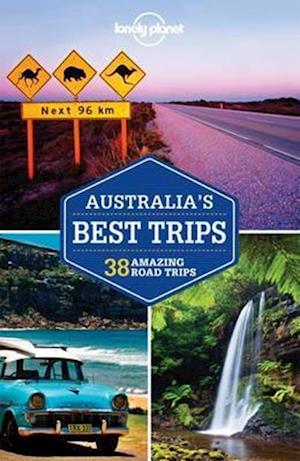 Australia's Best Trips, Lonely Planet (1st ed. Dec. 2015)