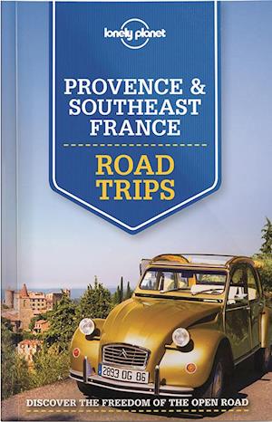 Provence & Southeast France Road Trips, Lonely Planet (1st ed. June 15)