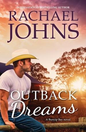 Outback Dreams (A Bunyip Bay Novel, #1)