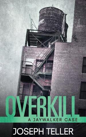 Overkill