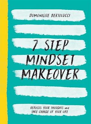 7 Step Mindset Makeover