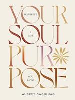 Your Soul Purpose