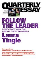 Quarterly Essay 71 Follow the Leader