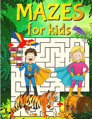 Super Mazes for Super Kids