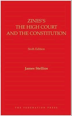 Zines's the High Court and the Constitution