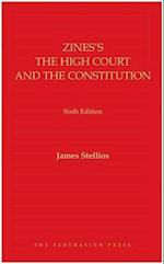 Zines's the High Court and the Constitution