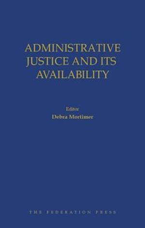 Administrative Justice and Its Availability