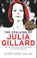 The Stalking of Julia Gillard