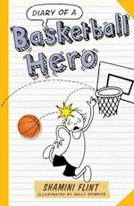 Diary of a Basketball Hero