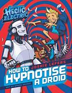 How to Hypnotise a Droid, 1