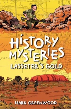 History Mysteries: Lasseter's Gold