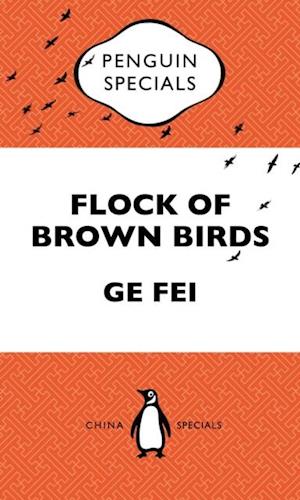 Flock of Brown Birds: Penguin Specials