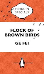 Flock of Brown Birds: Penguin Specials