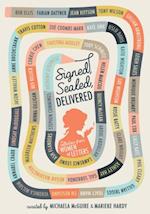 Signed, Sealed, Delivered: Women of Letters