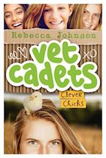 Vet Cadets: Clever Chicks (BK4)