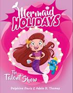 Mermaid Holidays 1: The Talent Show