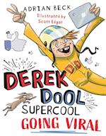 Derek Dool Supercool 2: Going Viral