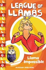 League of Llamas 2: Llama Impossible