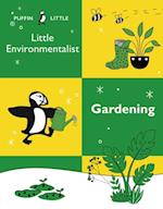 Puffin Little Environmentalist: Gardening