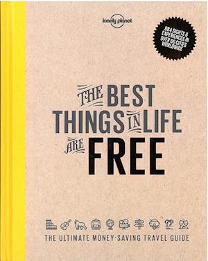 Best Things in Life are Free, The, Lonely Planet (1st ed. Aug. 16)