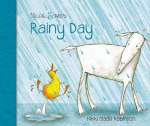 Muddle & Mo's Rainy Day