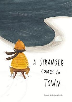 A Stranger Comes to Town