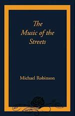 The Music of the Streets