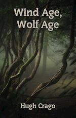 Wind Age, Wolf Age