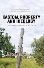 Kastom, property and ideology: Land transformations in Melanesia 