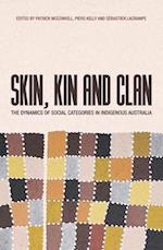 Skin, Kin and Clan: The dynamics of social categories in Indigenous Australia 