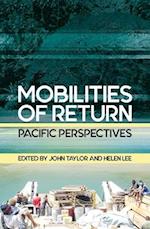 Mobilities of Return: Pacific Perspectives 