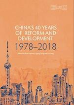 China's 40 Years of Reform and Development: 1978-2018 