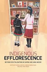 Indigenous Efflorescence: Beyond Revitalisation in Sapmi and Ainu Mosir 