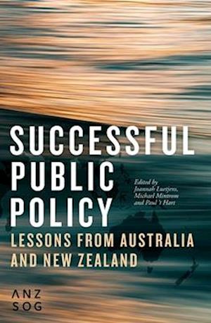 Successful Public Policy: Lessons from Australia and New Zealand